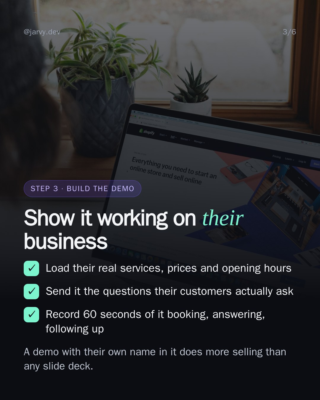 Slide 3: build a demo on their business
